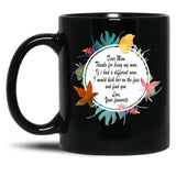 Funny Dear Mom Quotes Mug - Thanks For Being My Mom Black Coffee Mug, Gift Coffee Mug
