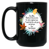 Funny Dear Mom Quotes Mug - Thanks For Being My Mom Black Coffee Mug, Gift Coffee Mug