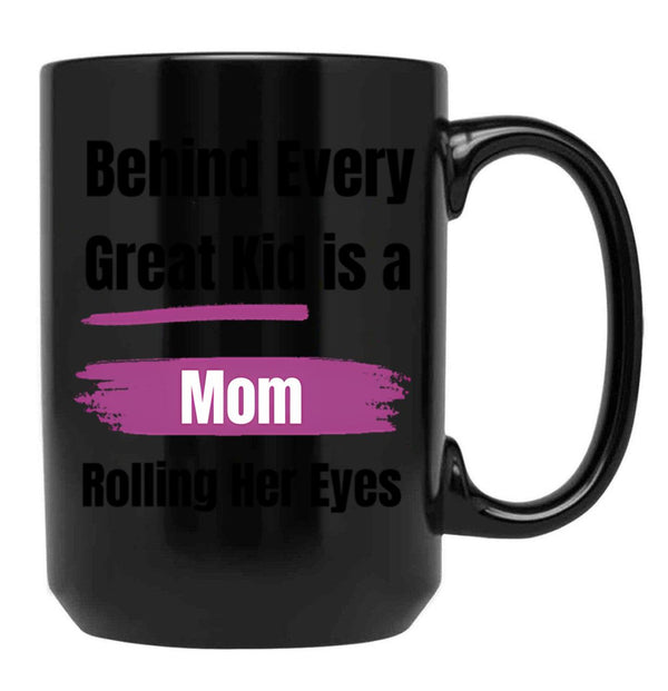 Funny Gift For A Mom Black Coffee Mug, Gift Coffee Mug - Black