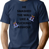 He Smashed - Weird Bad Translation Sign Bootleg Graphic T-Shirt - Navy