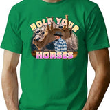 Hold Your Horses Minimalist Graphic T-Shirt - Unisex Streetwear Tee - Green