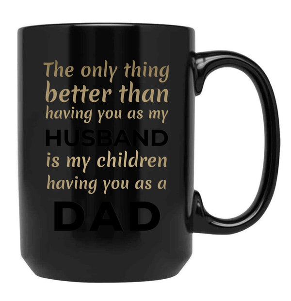 Husband And Dad Black Gift Coffee Mug - Black