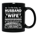 I Am A Lucky Husband I Have A Crazy Wife Gift Black Coffee Mug, Gift Coffee Mug - Black