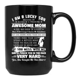 I Am A Lucky Son I'M Raised By A Freaking Awesome Mom Gift Black Gift Coffee Mug - Black