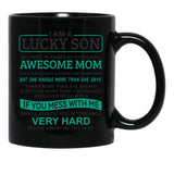 I Am A Lucky Son I'M Raised By A Freaking Awesome Mom Black Coffee Mug, Gift Coffee Mug - Black
