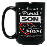 I Am A Proud Son Of A Freaking Awesome Mom Black Gift Coffee Mug