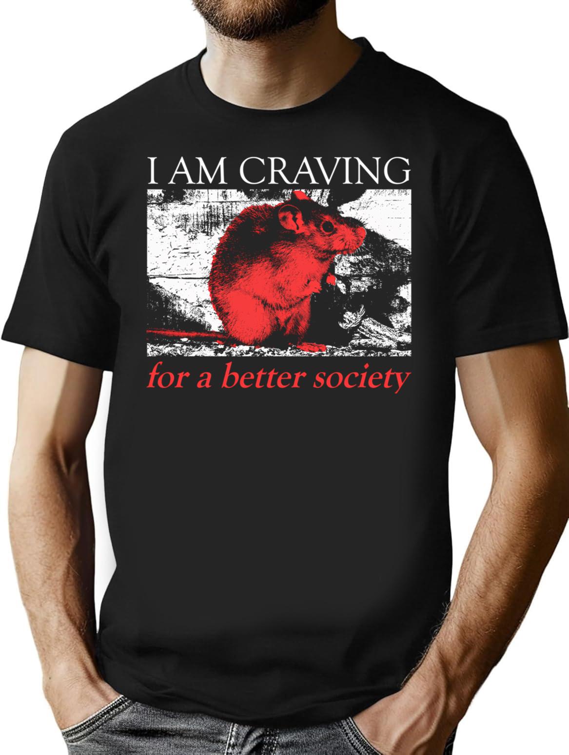 I Am Craving For A Better Society Rat Minimalist Graphic T-Shirt - Unisex Streetwear Tee - Black
