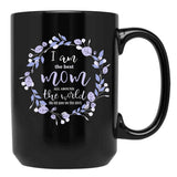 I Am The Best Mom All Around The World Black Coffee Mug, Gift Coffee Mug - Black