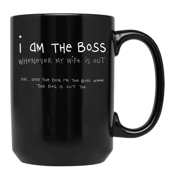 I Am The Boss (White Writing) Black Coffee Mug, Gift Coffee Mug - Black