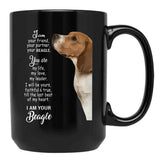 I Am Your Friend Your Partner Bealge Black Gift Coffee Mug - Black
