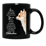 I Am Your Friend Your Partner Your Chihuahua Black Gift Coffee Mug - Black