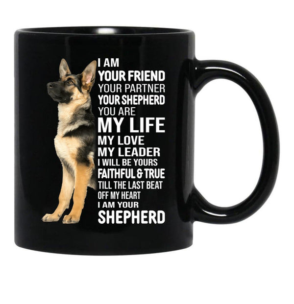 I Am Your German Shepherd Dog Black Gift Coffee Mug - Black