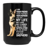 I Am Your German Shepherd Dog Black Coffee Mug, Gift Coffee Mug - Black