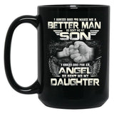 I Asked God To Make Me A Better Father Day Black Gift Coffee Mug