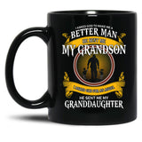 I Asked God To Make Me A Better Man He Sent Me My Grandson Black Gift Coffee Mug