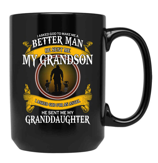 I Asked God To Make Me A Better Man He Sent Me My Grandson Black Gift Coffee Mug - Black