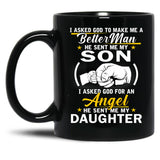 I Asked For An Angel He Sent Me My Daughter Black Coffee Mug, Gift Coffee Mug