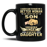 I Asked God To Make Me A Better Woman Black Gift Coffee Mug