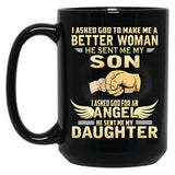 I Asked God To Make Me A Better Woman Black Gift Coffee Mug