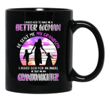 I Asked God To Make Me A Better Black Gift Coffee Mug - Black