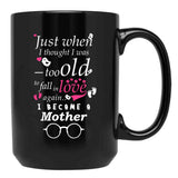 I Became Mother Grandma Grandmother Black Gift Coffee Mug - Black