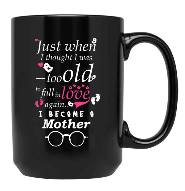 I Became Mother Grandma Grandmother Black Coffee Mug, Gift Coffee Mug - Black