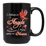 I Believe In Angels Because I Have Some In Heaven Black Coffee Mug, Gift Coffee Mug - Black