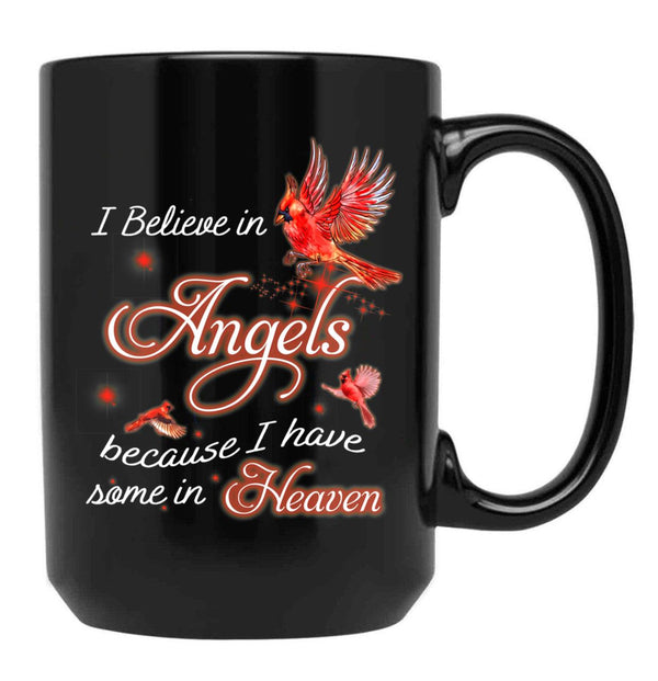 I Believe In Angels Because I Have Some In Heaven Black Gift Coffee Mug - Black