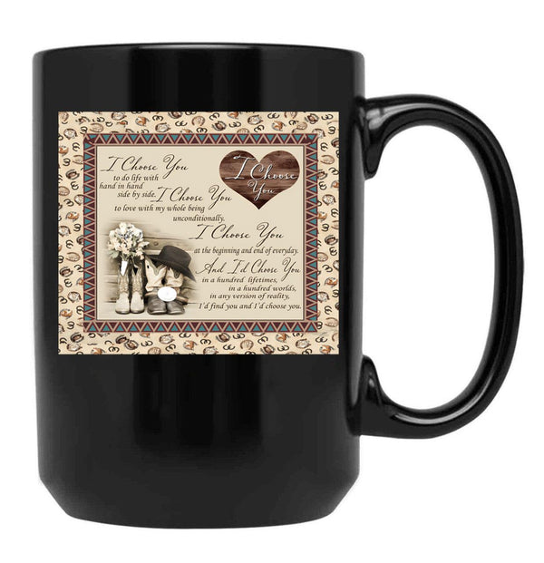 I Choose You To Do Life With Hand In Hand Side By Side - Love Black Gift Coffee Mug - Black