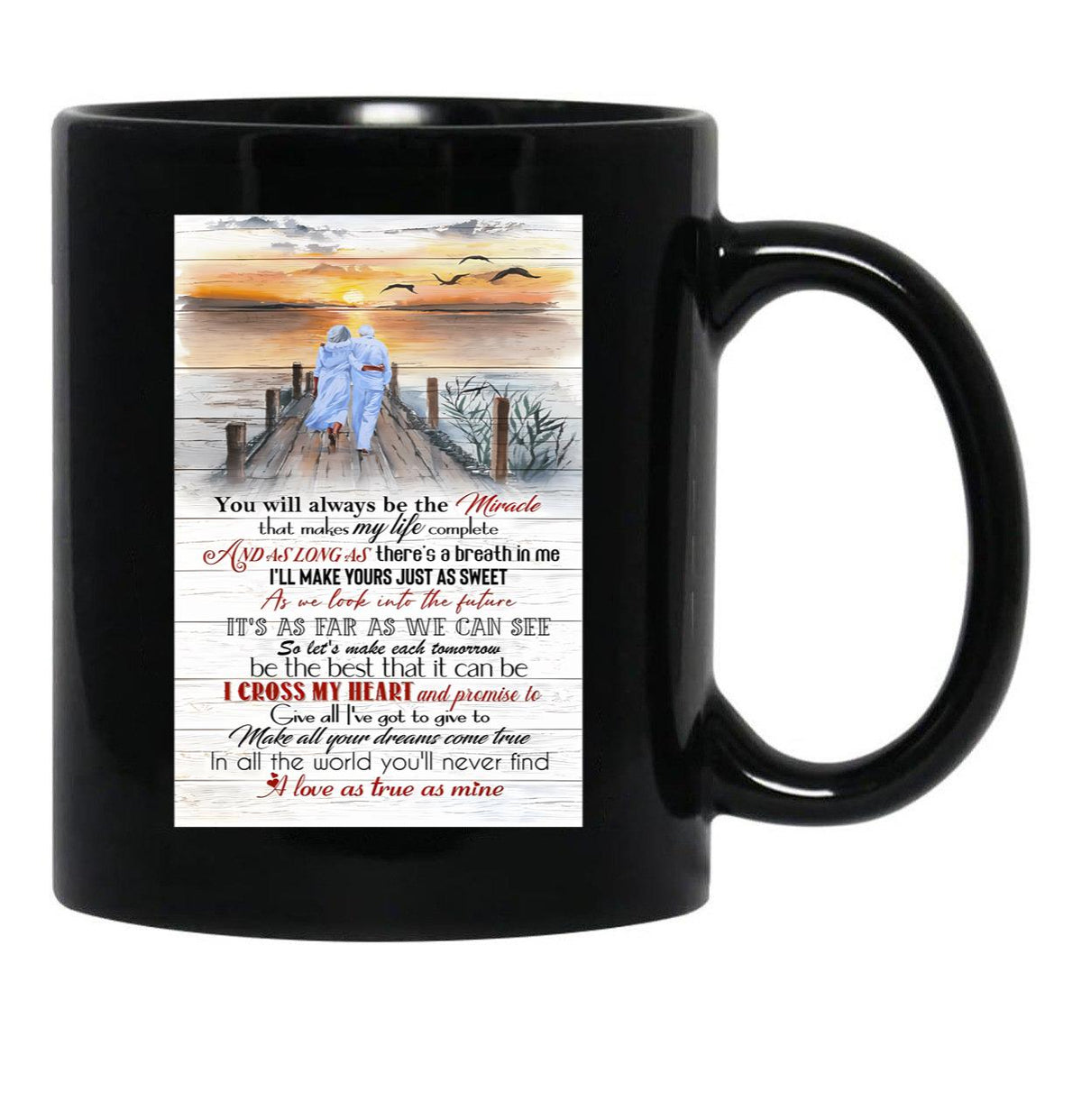 I Cross My Heart Lyrics - Old Couple Sunset - You Will Always Be The Miracle Black Coffee Mug, Gift Coffee Mug - Black