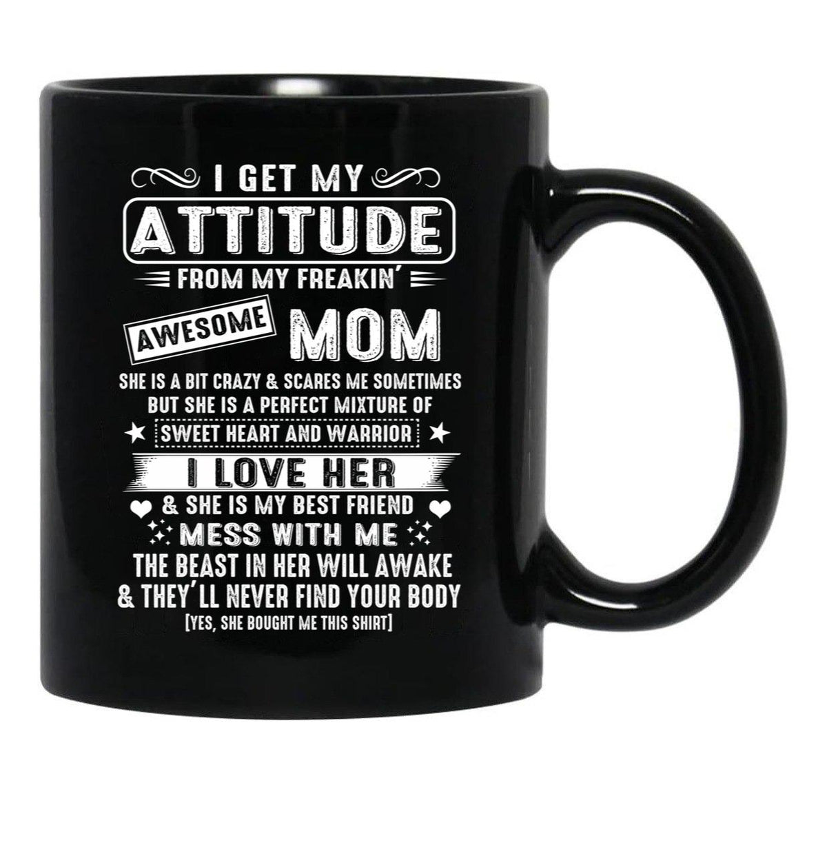 I Get My Attitude From My Freaking Awesome Mom Gift Black Coffee Mug, Gift Coffee Mug - Black
