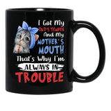 I Got My Dad'S Temper And My Mother'S Mouth Cat Statement Black Coffee Mug, Gift Coffee Mug - Black