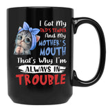 I Got My Dad'S Temper And My Mother'S Mouth Cat Statement Black Coffee Mug, Gift Coffee Mug - Black