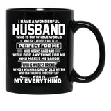 I Have A Wonderful Husband Who Is My Whole World Black Gift Coffee Mug - Black