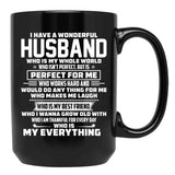 I Have A Wonderful Husband Who Is My Whole World Black Coffee Mug, Gift Coffee Mug - Black
