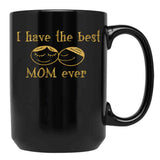 I Have The Best Mom Ever Classic T-Shirt T Shirt Design Shirts For Men Harness Women Fashion Funny Black Coffee Mug - Black