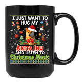 I Just Want To Hug My Akita Inu Dog Black Gift Coffee Mug - Black