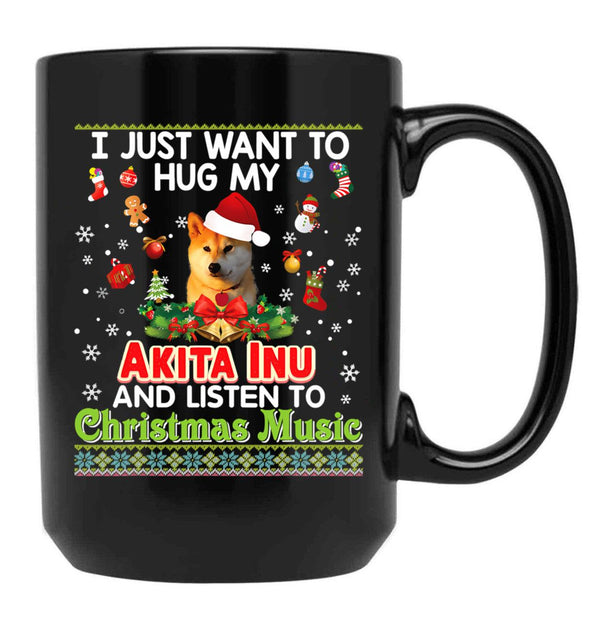 I Just Want To Hug My Akita Inu Dog Black Gift Coffee Mug - Black