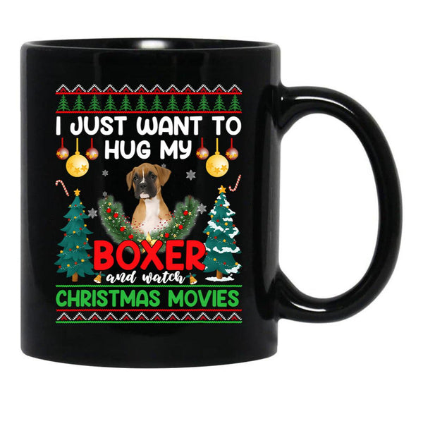 I Just Want To Hug My Boxer Dog Black Gift Coffee Mug - Black