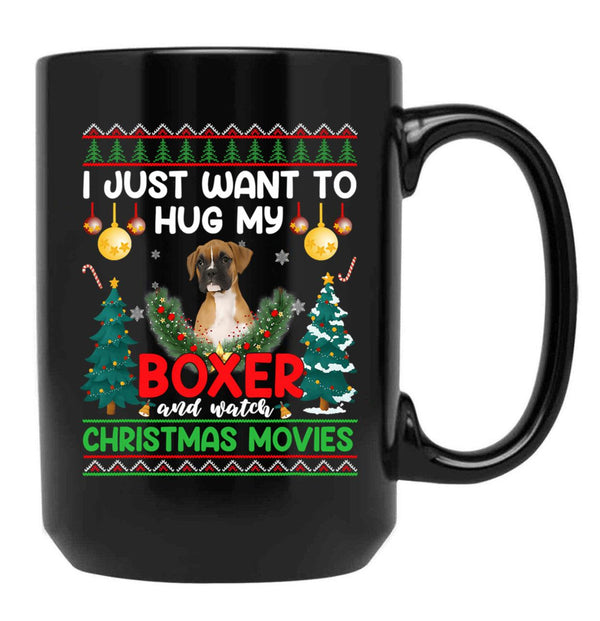 I Just Want To Hug My Boxer Dog Black Gift Coffee Mug - Black