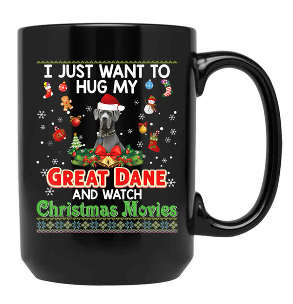 I Just Want To Hug My Great Dane Dog And Watch Black Coffee Mug - Black