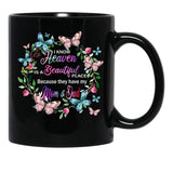I Know Heaven Is A Beautiful Place Because They Have Have Mom And Dad Black Coffee Mug - Black