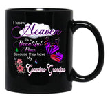 I Know Heaven Is A Beautiful Place They Have My Grandma Grandpa Black Coffee Mug - Black