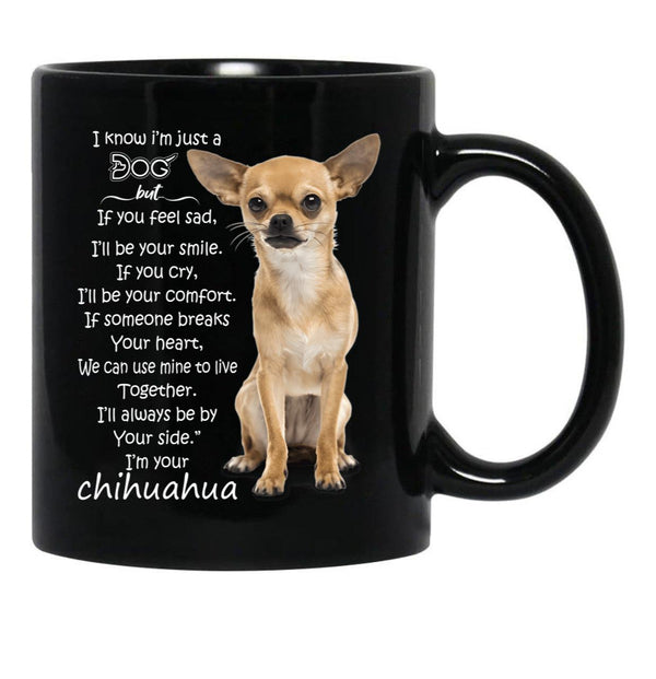 I Know I Am A Dog Chihuahua Black Coffee Mug - Black