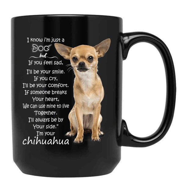 I Know I Am A Dog Chihuahua Black Coffee Mug - Black