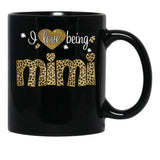 I Love Being Mimi Mimi Grandmas Gift Black Coffee Mug - Black
