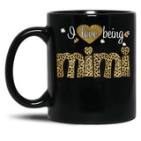 I Love Being Mimi Mimi Grandmas Gift Black Coffee Mug