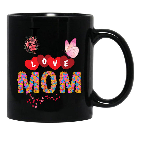 I Love Mom Mug Design Black Coffee Mug - Black