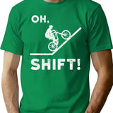 Oh Shift - Funny Mountain Bike Design Minimalist Graphic T-Shirt - Unisex Streetwear Tee - Green