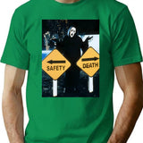 Safety Or Death T-Shirt for Men & Women, T-Shirts Graphic Tee - Green